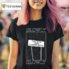 Slowly Slowly Thank You For Keeping St Leonards Beautiful T Shirt