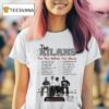The Kilans The Tour Before The Album Dates T Shirt