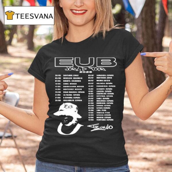 Trueno Eub World Tour Dates T Shirt