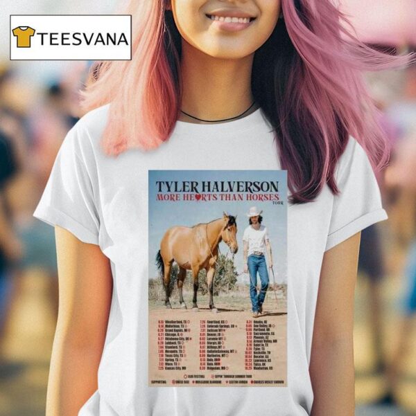 Tyler Halverson More Hearts Than Horses Tour Dates June Oklahoma City Ok T Shirt