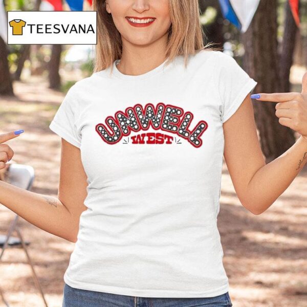 Unwell West Call Her Daddy T Shirt