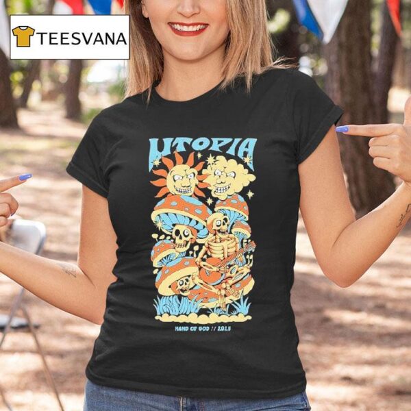 Utopia Hand Of God For The Dreamers Skeleton T Shirt
