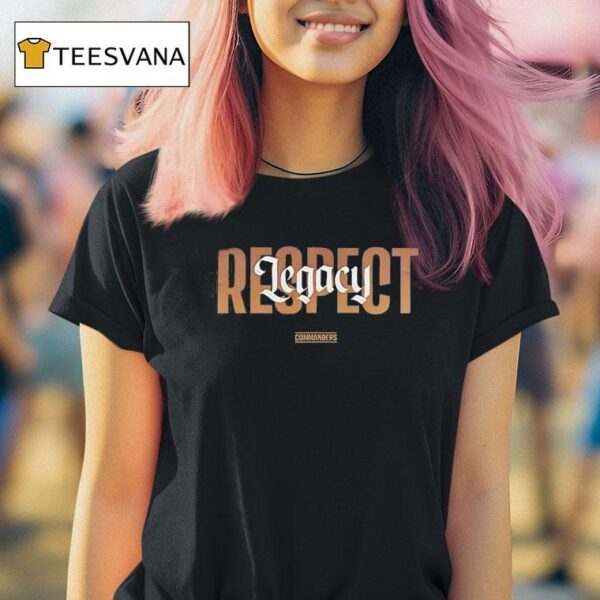 Washington Commanders Respect Legacy T Shirt