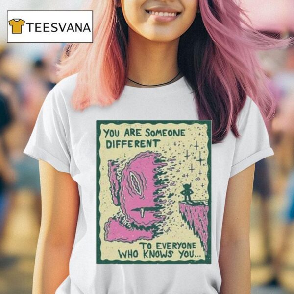 Wizard Of Barge You Are Someone Different To Everyone Who Knows You T Shirt