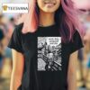 Work Buy Consume And Die T Shirt