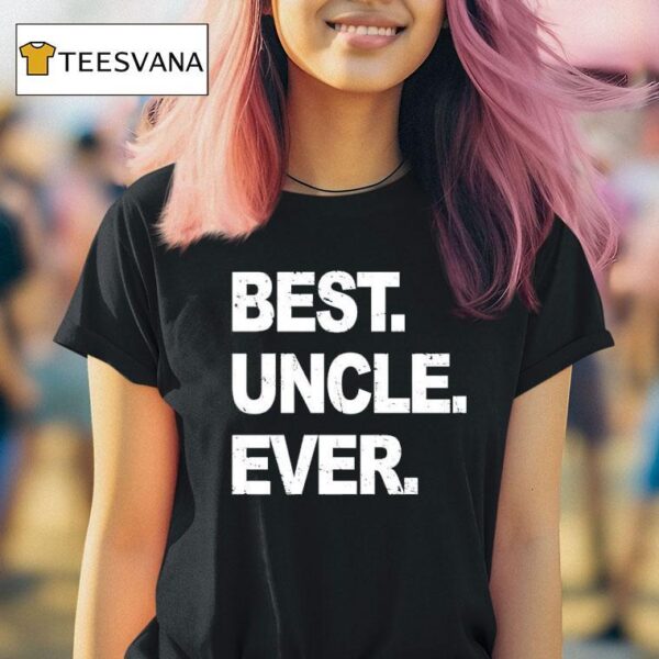 Your Narrator Wearing Best Uncle Ever T Shirt