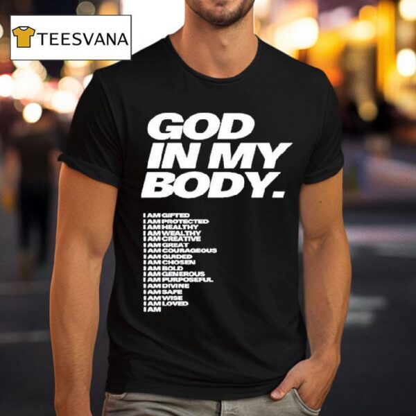 Aj Mcqueen God In My Body T Shirt