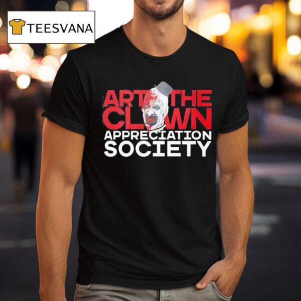 Art The Clown Appreciation Society T Shirt