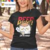 Beer On My Mind T Shirt