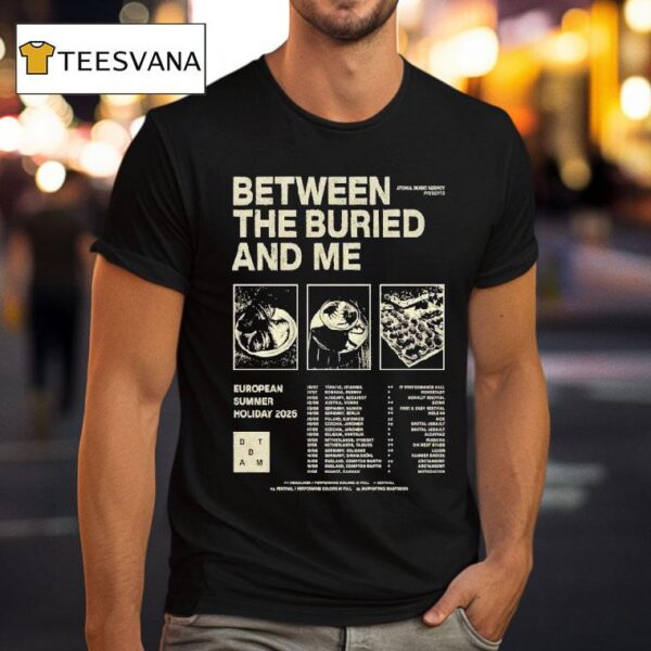 Between The Buried And Me The European Summer Holiday Tour Dates T Shirt
