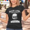 Black Label Society Strength Determination Society Worldwide Est Skull T Shirt