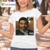 Blayze Jim It Was Wrote T Shirt