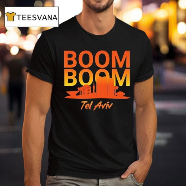 Boom Boom Tel Aviv City Skyline T Shirt