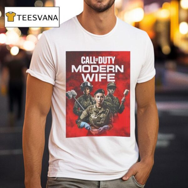 Call Of Duty Modern Wife T Shirt