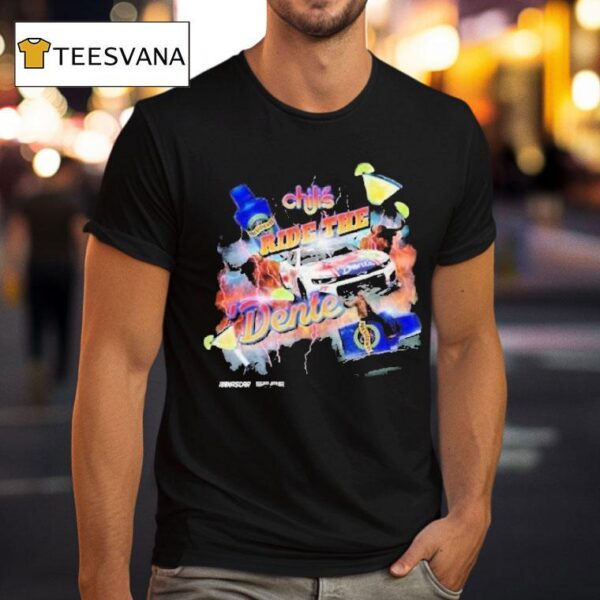 Carson Hocevar Chilis Ride The Dente Nascar T Shirt