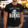 Chase Burns Welcome To The Show T Shirt