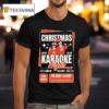 Christmas Karaoke Night Dec Tin Roof Delray Let S Join Us T Shirt