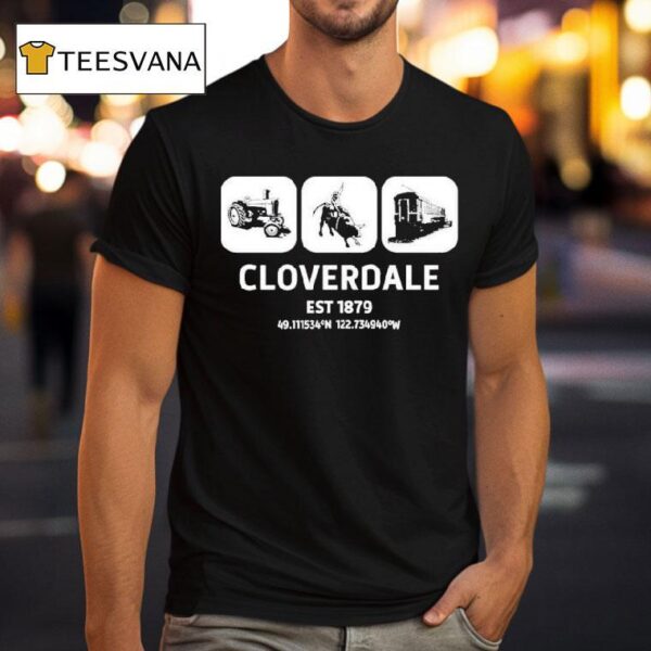 Cloverdale District Chamber Cloverdale Est T Shirt