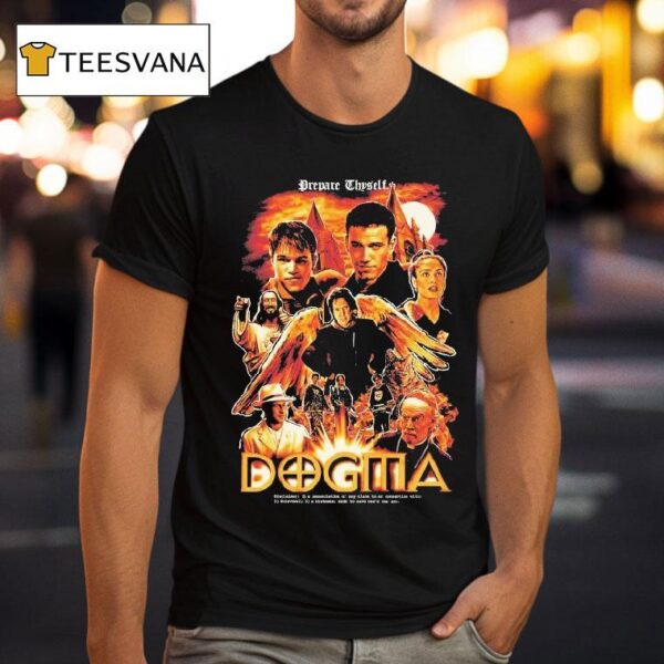 Dogma Prepare Thyself T Shirt