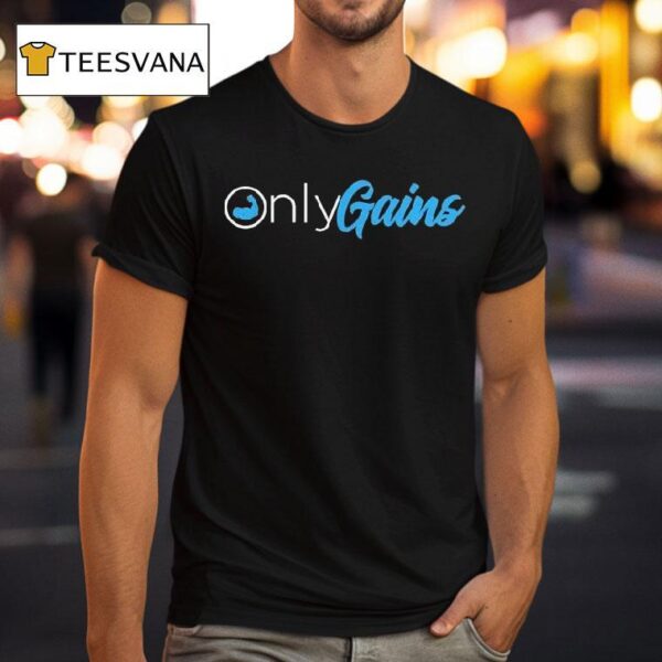 Dom Mazzetti Only Gains T Shirt