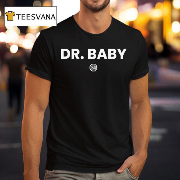 Dr Baby Clickhole T Shirt