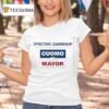 Effective Leadership Cuomo For Mayor T Shirt