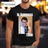 Felipe Canizales Is Guinness Time T Shirt