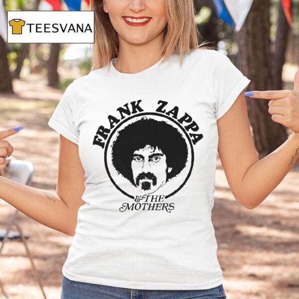 Frank Zappa And The Mothers T Shirt