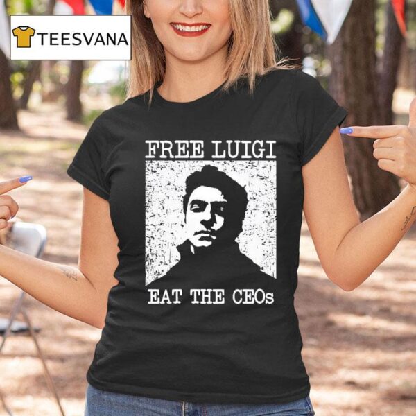 Free Luigi Eat The Ceos T Shirt