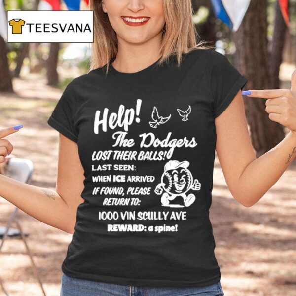 Help The Dodgers X Ice Lost Their Balls Protest T Shirt