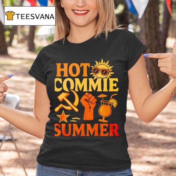 Hot Commie Summer T Shirt