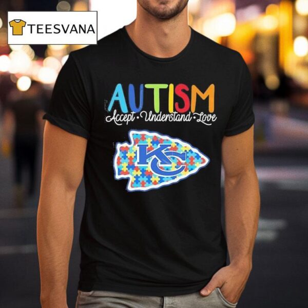 Kansas City Chiefs Autism Accept Understand Love T Shirt