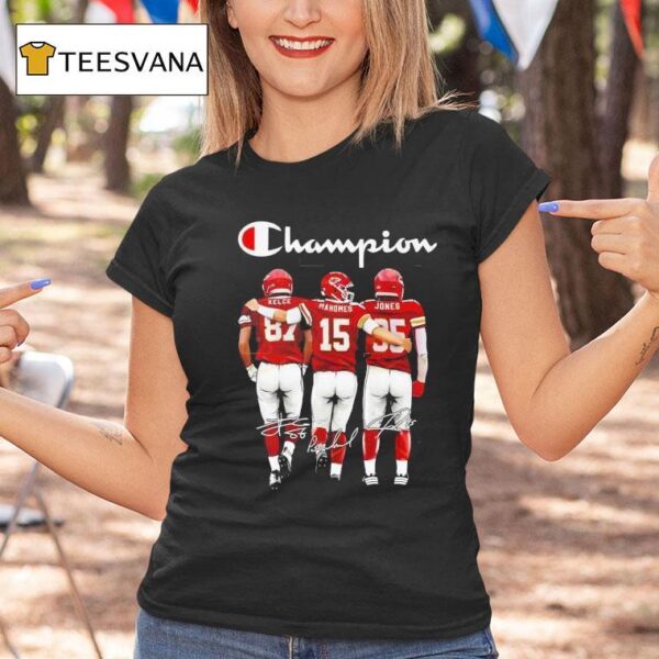 Kansas City Chiefs Kelce Mahomes And Jones Legends Champion Signature T Shirt