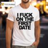 Kevin Durant I Fuck On The First Date T Shirt