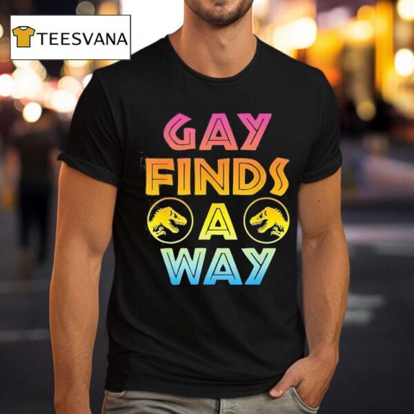 Lgbt Finds A Way T Shirt