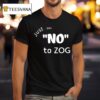 Lilly Just Say No To Zog T Shirt