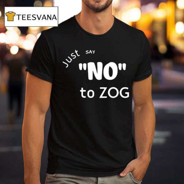 Lilly Just Say No To Zog T Shirt