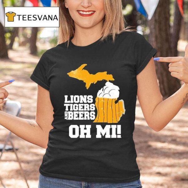 Lions Tigers And Beers Oh Mi T Shirt