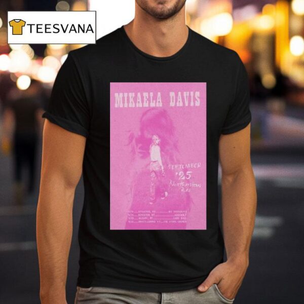 Mikaela Davis Syracuse Ny Sept Tour Dates T Shirt