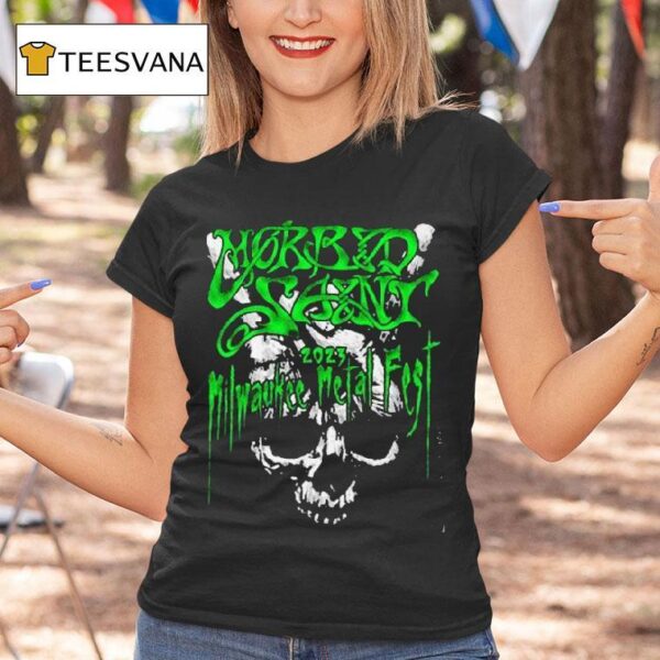 Morbid Saint Milwaukee Metal Fest Fuck Them All T Shirt