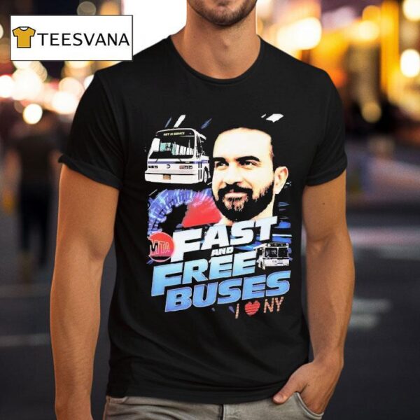 Mta Fast And Free Buses I Love Ny T Shirt