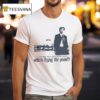 Nathan For You If You Re First Officer Blunt And I M Autistic Who S Flying The Plane T Shirt