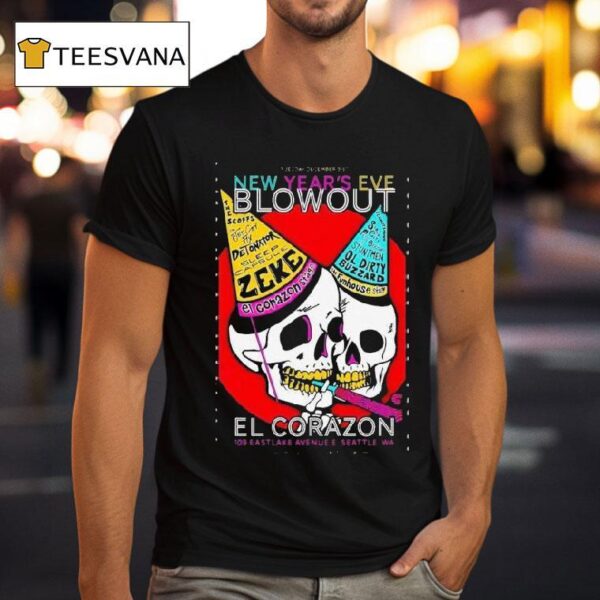New Year S Eve Blowout Dec El Corazon In Seattle Wa T Shirt
