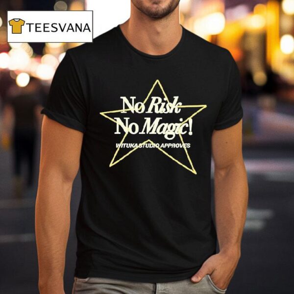 No Risk No Magic Wituka Star T Shirt