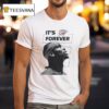 Oklahoma City Thunder Won For The City Its Forever T Shirt