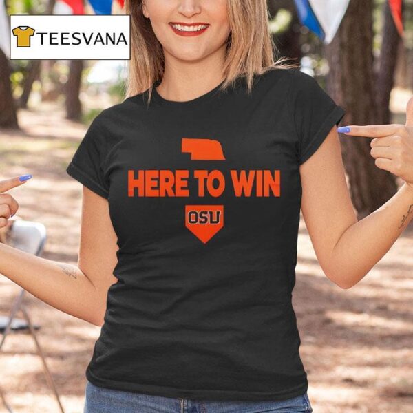 Oregon State Beavers Baseball Here To Win T Shirt