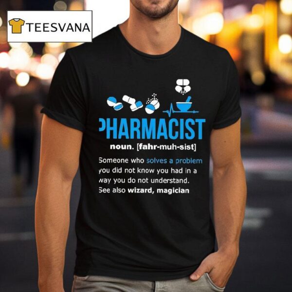 Pharmacist Noun Meaning Definition T Shirt