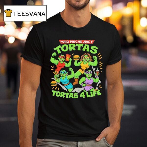 Puro Pinche Juicy Tortas Style Ninja Turtles T Shirt