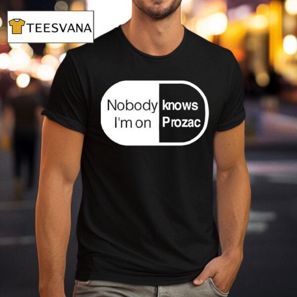 Robbie Williams Wearing Noboydy I M On Knows Prozac T Shirt