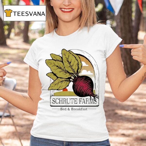 Schrute Farms Bed And Breakfas T Shirt